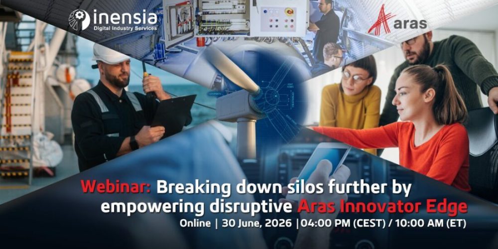 Webinar: Breaking down silos further by empowering disruptive Aras Innovator Edge
