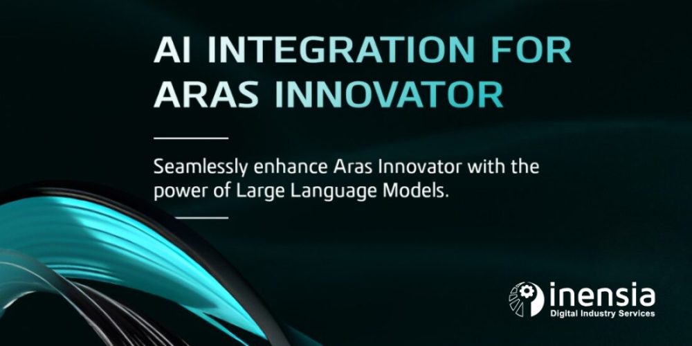 INENSIA is Introducing AI Integration for Aras Innovator
